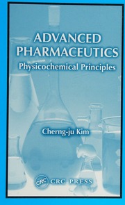 Advanced Pharmaceutics Physicochemical Principles Kim Cherngju