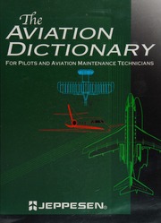 The Aviation Dictionary For Pilots And Aviation Maintenance Technicians Jeppesen Sanderson