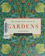 The Armchair Book Of Gardens A Miscellany Billinghurst Jane