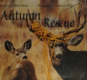 Autumn Rescue Wilson Karen Collett Zerga Susan A Illustrator