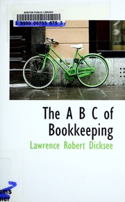 The A B C Of Bookkeeping Dicksee Lawrence Robert
