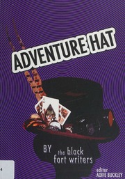 Adventure Hat An Anthology Of Poetry And Prose Black Fort Writers