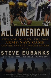 All American Two Young Men The 2001 Armynavy Game And The War They Fought In Iraq 1st William Morrow Paperback Ed Eubanks