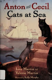 Anton And Cecil Cats At Sea None First Edition Martin Lisa