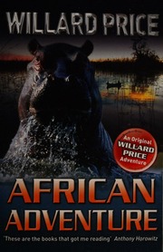 African Adventure Price Willard 18871983 Author