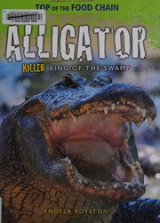 Alligator Killer King Of The Swamp Royston Angela 1945