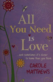 All You Need Is Love Matthews Carole