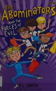 The Abominators And The Forces Of Evil The Revenge Of My Wanty Woos Smith