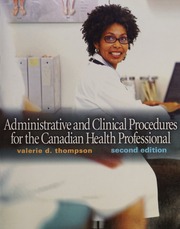 Administrative And Clinical Procedures For The Canadian Health Professional 2nd Ed Thompson
