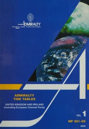 Admiralty Tide Tables 2005 Vol1 United Kingdom And Ireland Including European Channel Ports Great Britain Hydrographic Department