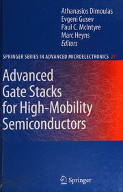 Advanced Gate Stacks For Highmobility Semiconductors 1 Edition Dimoulas