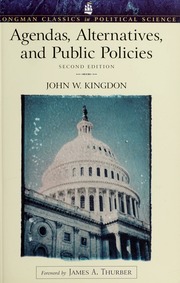 Agendas Alternatives And Public Policies 2nd Ed John W Kingdon
