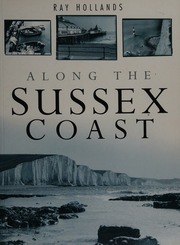 Along The Sussex Coast Hollands Ray