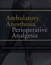 The Ambulatory Anesthesia And Perioperative Analgesia Manual Steele