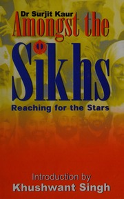 Amongst The Sikhs Reaching For The Stars Surjit Kaur 1935