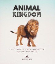 Animal Kingdom Burnie David Author Llewellyn Claire Author Smith