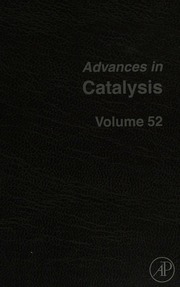 Advances In Catalysis Vol 52 Gates Bruce C Knozinger H 1935 Jentoft