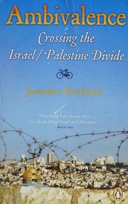 Ambivalence Crossing The Israelpalestine Divide Garfinkel