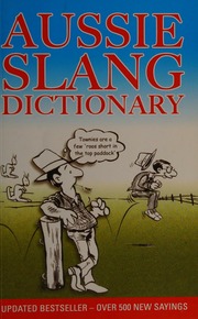 Aussie Slang Dictionary An Easy Guide To Aussie Slang Updated Ed Stewart
