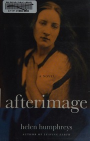 Afterimage A Novel 1st American Ed Humphreys Helen 1961