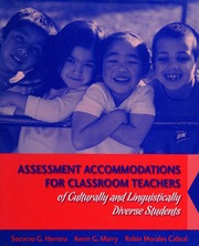 Assessment Accommodations For Classroom Teachers Of Culturally And Linguistically Diverse Students Herrera