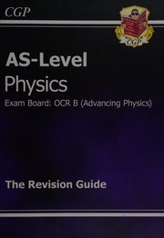 Aslevel Physics The Revision Guide Exam Board Ocr B Advancing Physics Parsons