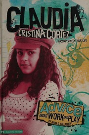 Advice About Work And Play Claudia Cristina Cortez Uncomplicates Your Life Gallagher