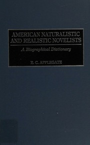 American Naturalistic And Realistic Novelists A Biographical Dictionary Applegate