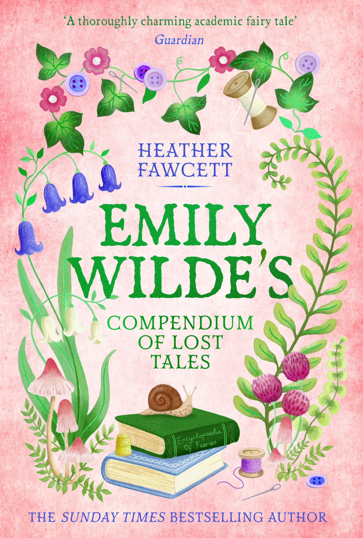 Emily Wilde 3 Emily Wildes Compendium Of Lost Tales Heather Fawcett