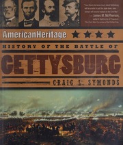 American Heritage History Of The Battle Of Gettysburg Symonds