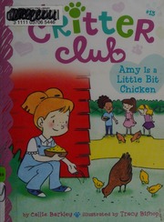 Amy Is A Little Bit Chicken Barkley Callie Author Bishop Tracy Nishimura