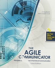 Agile Communicator Principles And Practices In Technical Communication Craig Baehr