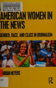 African American Women In The News Gender Race And Class In Journalism Meyers
