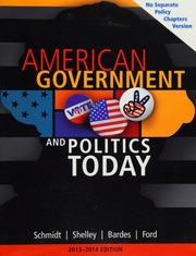 American Government And Politics Today 20132014 Schmidt Steffen W Shelley