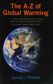The Az Of Global Warming Rosser Simon