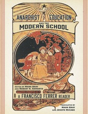 Anarchist Education And The Modern School A Francisco Ferrer Reader Ferrer Guardia