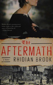 The Aftermath A Novel Brook Rhidian Author