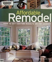 Affordable Remodel How To Get Custom Results On Any Budget Ruiz