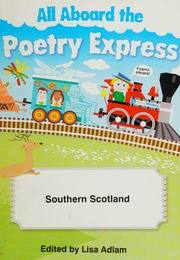 All Aboard The Poetry Express Southern Scotland Adlam Lisa