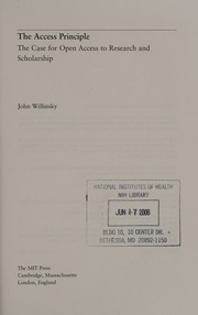 The Access Principle The Case For Open Access To Research And Scholarship Willinsky