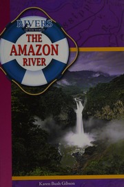 The Amazon River Gibson Karen Bush
