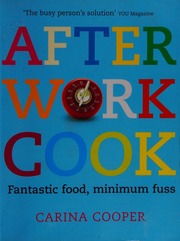 After Work Cook Fantastic Food Minimum Fuss Cooper Carina