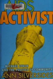 Aids Activist Michael Lynch And The Politics Of Community Silversides