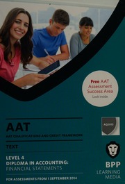 Aat Qualifications And Credit Framework Qcf Aq2013 Level 4 Diploma In Accounting Financial Statements Second Edition 2014 Edition Bpp Learning Media Firm
