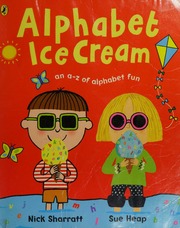 Alphabet Ice Cream Heap Sue 1954 Sharratt Nick