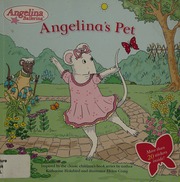 Angelinas Pet Holabird Katharine Author Craig Helen Illustrator