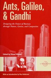 Ants Galileo Gandhi Designing The Future Of Business Through Nature Genius And Compassion Waage