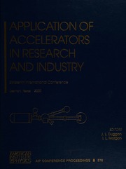 Application Of Accelerators In Research And Industry Sixteenth International Conference Denton Texas 15 November 2000 Duggan