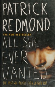 All She Ever Wanted Redmond Patrick