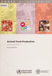 Animal Food Production 1st Ed Joint Faowho Codex Alimentarius Commission World Health Organization Food And Agriculture Organization Of The United Nations